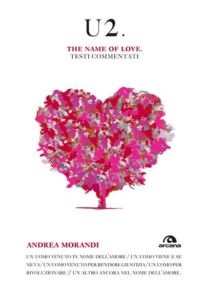 U2. The name of love. Testi commentati - Andrea Morandi - ebook
