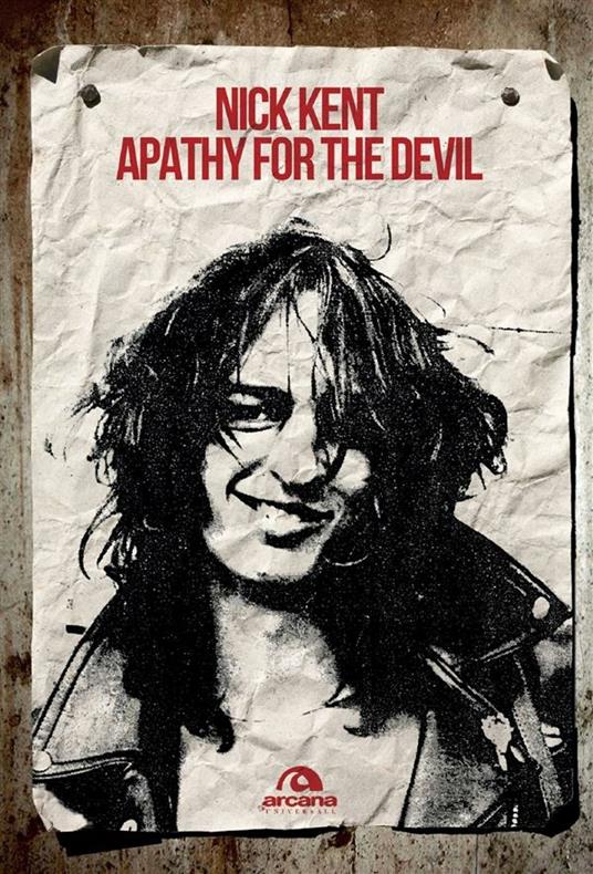 Apathy for the devil. Memorie dagli anni Settanta - Nick Kent,Carlo Bordone - ebook