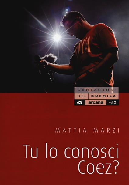 Tu lo conosci Coez? - Mattia Marzi - copertina