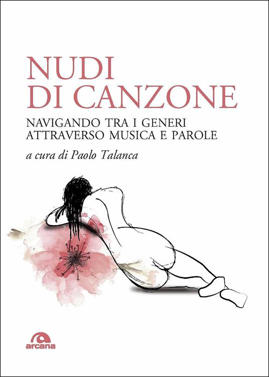 Nudi di canzone. Navigando tra i generi attraverso musica e parole - copertina