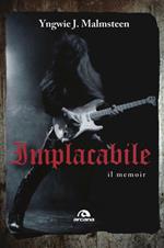 Implacabile. Il memoir