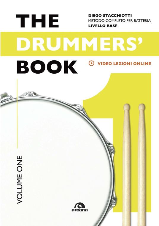 The drummers's book. Metodo completo per batteria. Vol. 1: Livello base - Diego Stacchiotti - copertina