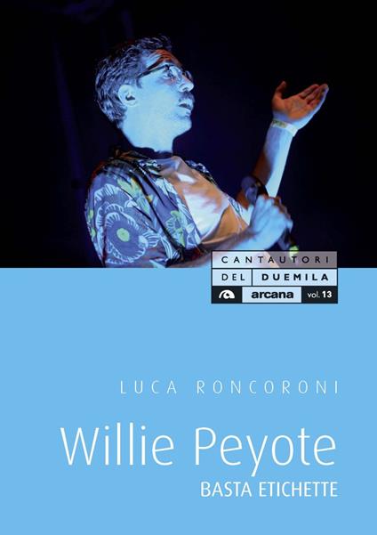Willie Peyote. Basta etichette - Luca Roncoroni - copertina