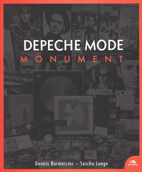 Depeche Mode. Monument. Ediz. illustrata - Dennis Burmeister,Sasha Lange - copertina
