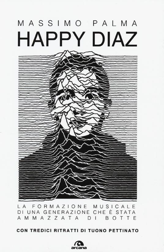 Happy Diaz. La formazione musicale di una generazione che è stata ammazzata di botte - Massimo Palma - copertina