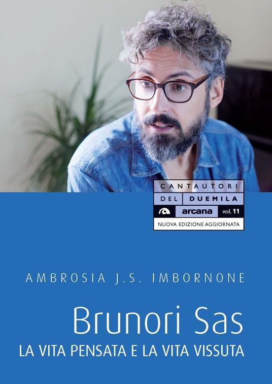 Brunori Sas. La vita pensata e la vita vissuta - Ambrosia J.S. Imbornone - copertina