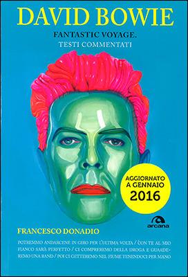 David Bowie. Fantastic Voyage. Testi commentati - Francesco Donadio - copertina