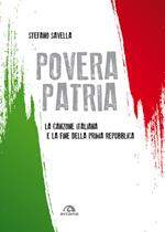 Povera patria. La canzone italiana e la fine della prima Repubblica