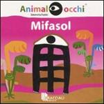 Mifasol. Ediz. illustrata