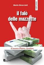 Il falò delle mazzette