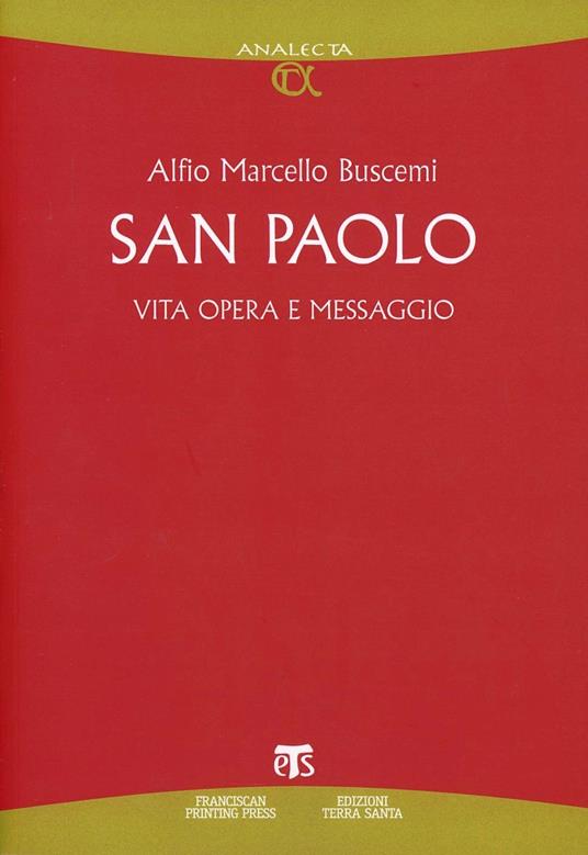 San Paolo. Vita, opera e messaggio - Alfio M. Buscemi - copertina