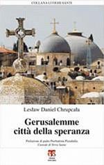 Gerusalemme città della speranza
