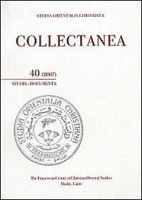 Studia orientalia christiana. Collectanea. Studia, documenta (2007). Ediz. araba, francese e inglese. Vol. 40 - copertina