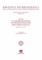 Acta S. Congregationis de Propaganda Fide pro Terra Sancta. Vol. 4: 1852-1872.