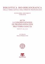 Acta S. Congregationis de Propaganda Fide pro Terra Sancta. Vol. 4: 1852-1872.