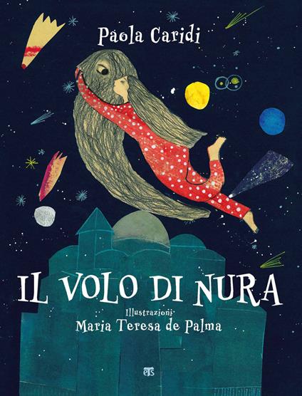 Il volo di Nura. Ediz. ad alta leggibilità - Paola Caridi - copertina