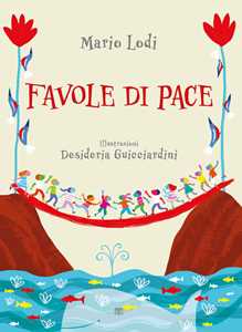 Libro Favole di pace. Ediz. ad alta leggibilità Mario Lodi