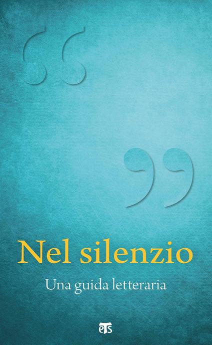 Nel silenzio. Una guida letteraria - copertina