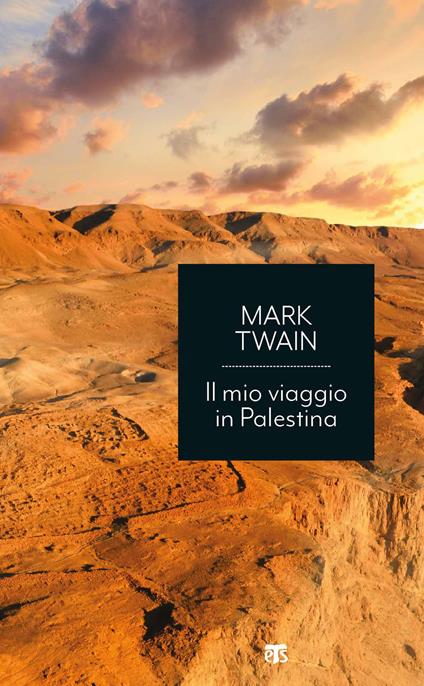 Il mio viaggio in Palestina - Mark Twain - copertina