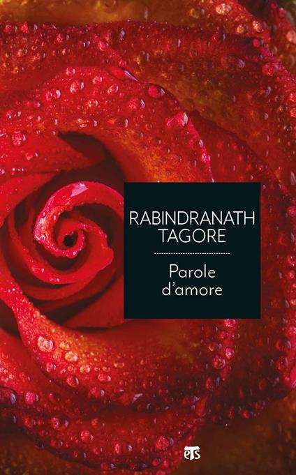 Parole d'amore - Rabindranath Tagore,Roberta Russo - ebook