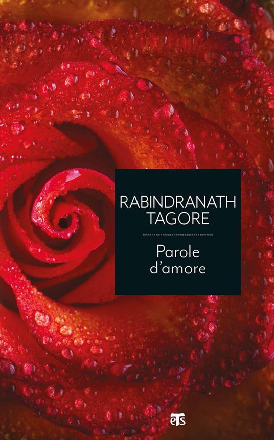 Parole d'amore - Rabindranath Tagore,Roberta Russo - ebook