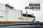 Grande Atlantico, cargo ship stories. Ediz. italiana e inglese