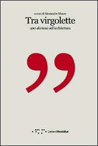 Tra virgolette. 400 aforismi sull'architettura - copertina