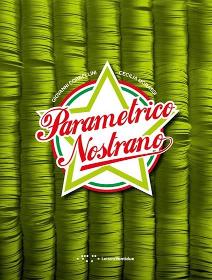 Parametrico nostrano - Giovanni Corbellini,Cecilia Morassi - copertina