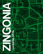 Zingonia... la nuova città