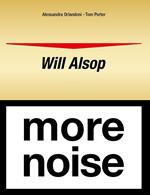 Will Alsop. More noise. Ediz. italiana