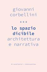 Lo spazio dicibile. Architettura e narrativa