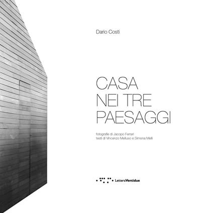 Casa nei tre paesaggi - Dario Costi - copertina