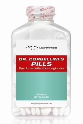 Dr. Corbellini's pills. Tips for architecture beginners - Giovanni - copertina