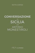 Conversazione in Sicilia con Antonio Monestiroli
