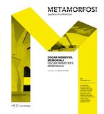 Metamorfosi. Quaderni di architettura (2017). Ediz. bilingue. Vol. 3: Oscar Niemeyer memoriali-Oscar Niemeyer Memorials.
