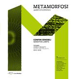 Metamorfosi. Quaderni di architettura (2018). Ediz. bilingue. Vol. 4: Confini sensibili-Sensitive limits.