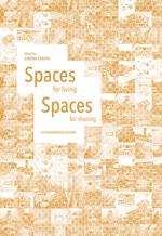 Spaces for living-Spaces for sharing