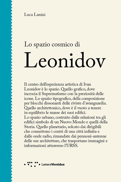 Lo spazio cosmico di Leonidov - Luca Lanini - copertina