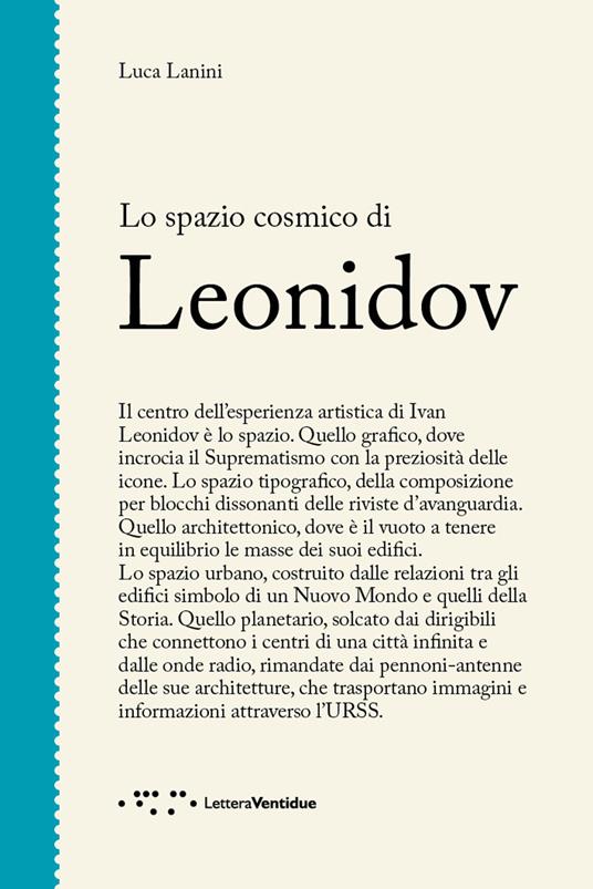 Lo spazio cosmico di Leonidov - Luca Lanini - copertina
