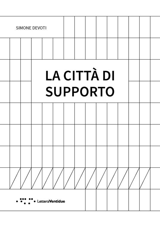 La città di supporto - Simone Devoti - copertina