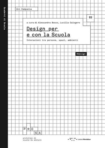 Design per e con la scuola. Interazioni tra persone, spazi, ambienti - copertina
