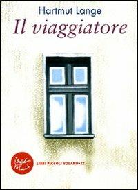 Il viaggiatore - Hartmut Lange - copertina