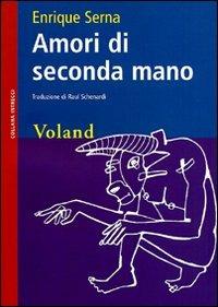 Amori di seconda mano - Enrique Serna - copertina