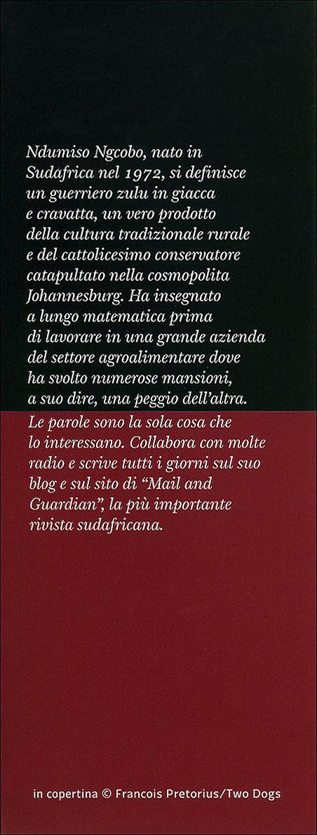 Alcuni dei miei migliori amici sono bianchi (considerazioni eversive di un guerriero zulurbano) - Ndumiso Ngcobo - 3