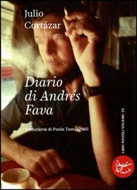Diario di Andrés Fava - Julio Cortázar - copertina
