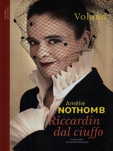 Riccardin dal ciuffo - Amélie Nothomb - 3