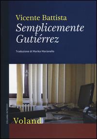 Semplicemente Gutiérrez - Vicente Battista - copertina