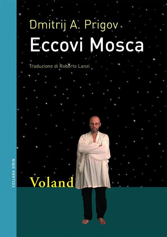 Eccovi Mosca - Dmitrij A. Prigov,Roberto Lanzi - ebook
