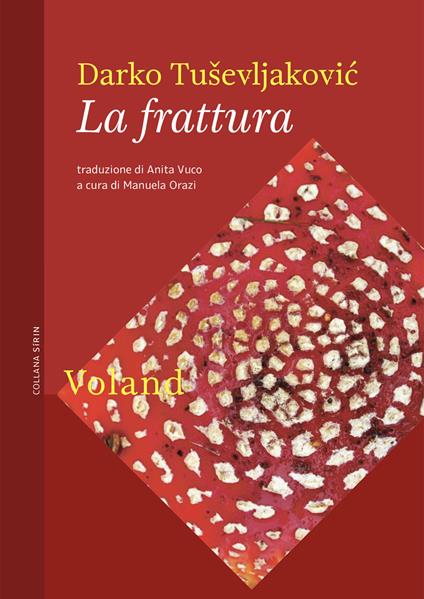 La frattura - Darko Tusevljakovic,Manuela Orazi,Anita Vuco - ebook