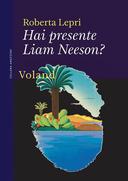 Hai presente Liam Neeson? - Roberta Lepri - copertina